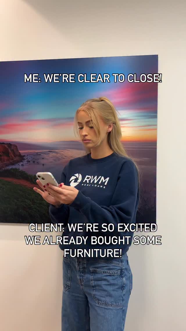 Clear to close ≠ Clear to shop for major purchases 🛍️😅

Even after final approval from underwriting, your lender can still re-verify credit and employment before funding.

Wait until you have the keys. Trust us, your future self will thank you! 🙌

#RWMHomeLoans #Homebuying #Mortgage