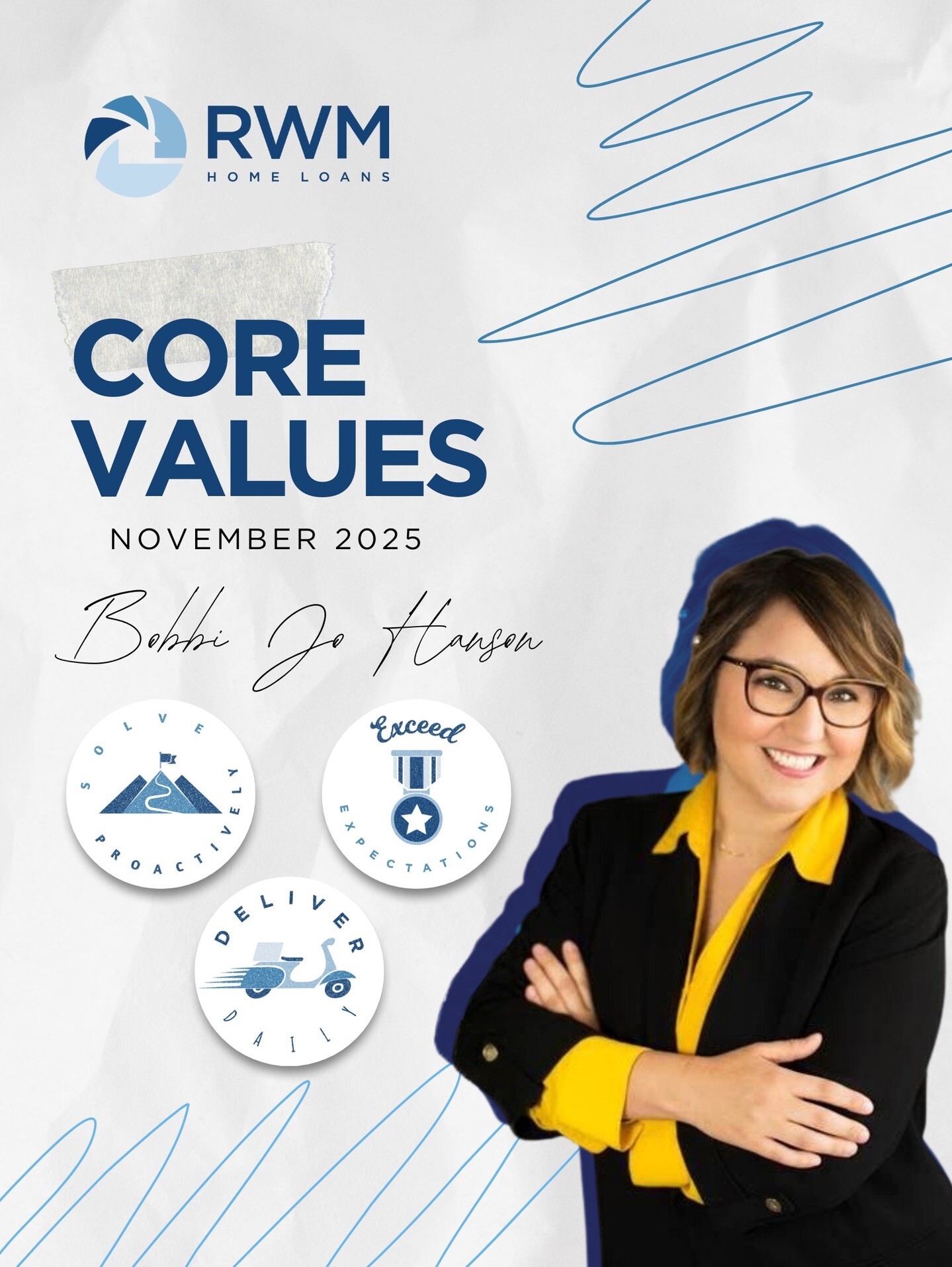 Congratulations to Bobbi Jo, our November Core Values Recognition Award Recipient!
 
⭐️ Bobbi Jo, our Onboarding Success Manager, brings warmth, clarity, and consistency to every new hire experience. She approaches each onboarding journey with professionalism, care, and a genuine commitment to helping everyone feel supported from day one.
 
Her ability to guide others through new processes and ensure nothing falls through the cracks reflects the collaboration and heart that define our culture. Bobbi Jo is highly organized, dependable, and always willing to offer support, share insights, and help others feel confident in their roles.
 
Her positivity, dedication, and people-first approach elevate the experience for both new hires and internal teams. We’re proud to celebrate Bobbi Jo for her outstanding contributions and the meaningful impact she brings to RWM every day!
 
#EmployeeSpotlight #CoreValues #Culture #RWMHomeLoans